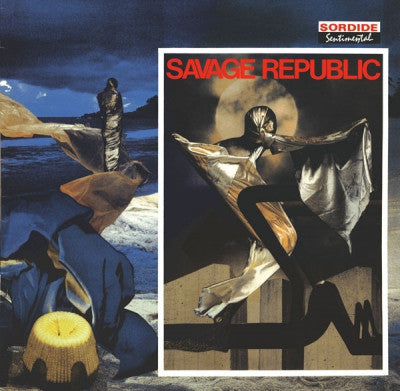 SAVAGE REPUBLIC - Tragic Figures