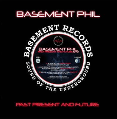BASEMENT PHIL - Past Present And Future EP3