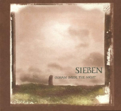 SIEBEN - Ogham Inside The Night