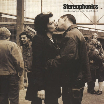 STEREOPHONICS - Performance And Cocktails