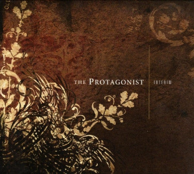 THE PROTAGONIST - Interim