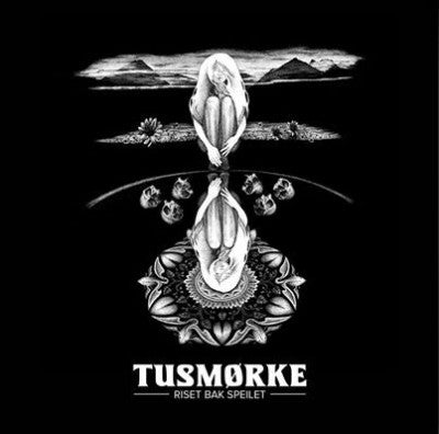 TUSMøRKE - Riset Bak Speilet
