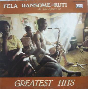 FELA RANSOME-KUTI & THE AFRICA 70 - Greatest Hits
