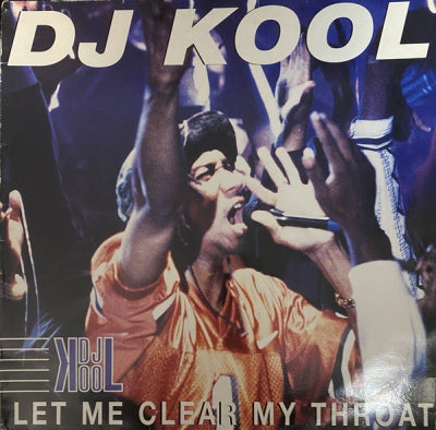 DJ KOOL - Let Me Clear My Throat