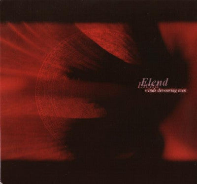 ELEND - Winds Devouring Men