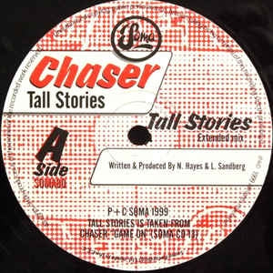 CHASER - Tall Stories