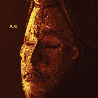 JUJU - JuJu