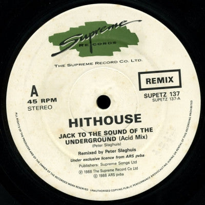 HITHOUSE - Jack To The Sound Of The Underground (Remix)