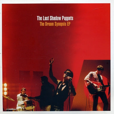 THE LAST SHADOW PUPPETS - The Dream Synopsis EP