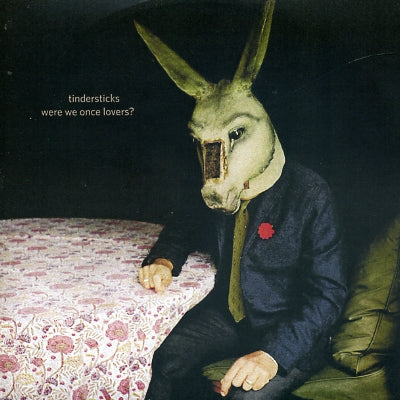 TINDERSTICKS - Were We Once Lovers?