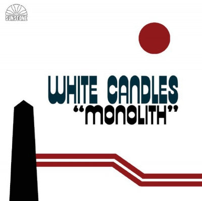 WHITE CANDLES - Monolith / Tire-Mois Des Mes Reves / Astral Projections