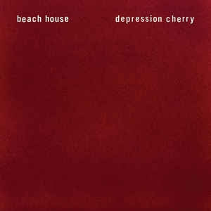 BEACH HOUSE - Depression Cherry
