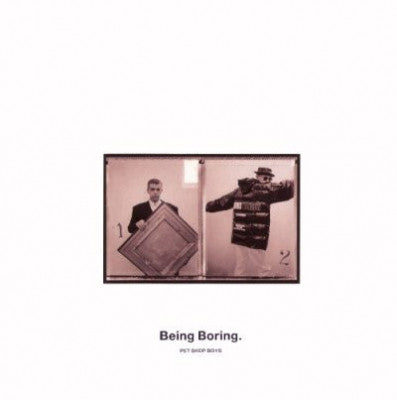 PET SHOP BOYS - Being Boring