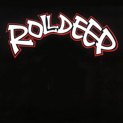 ROLL DEEP - The Avenue