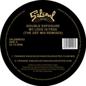 DOUBLE EXPOSURE - My Love Is Free (The Def Mix remixes)