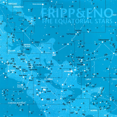 FRIPP & ENO - The Equatorial Stars
