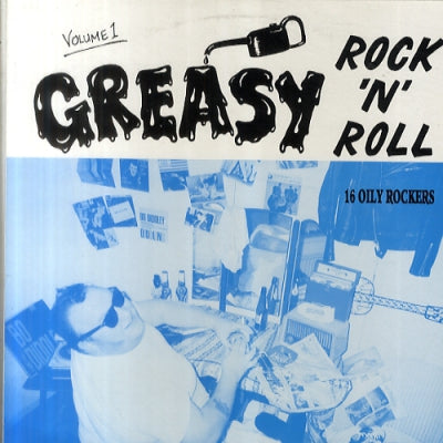VARIOUS ARTISTS - Greasy Rock 'N' Roll - Volume One