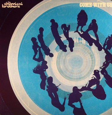 THE CHEMICAL BROTHERS - Come With Us