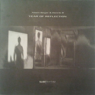 ADAM BEYER & HENRIK B - Year Of Reflection