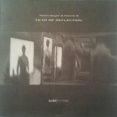ADAM BEYER & HENRIK B - Year Of Reflection