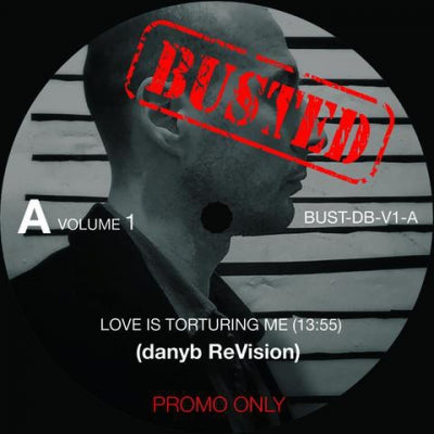 DANYB - Busted Vol 1 Love Is Torturing Me