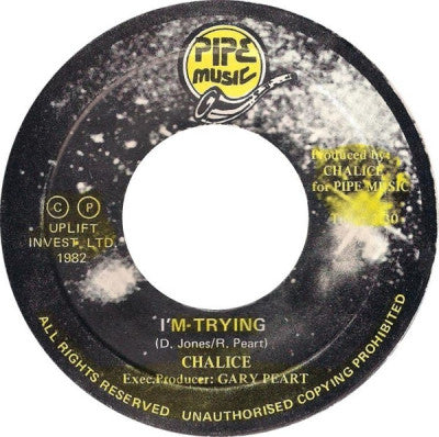 CHALICE - I'm Trying / Version