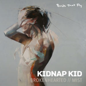 KIDNAP KID - Brokenhearted