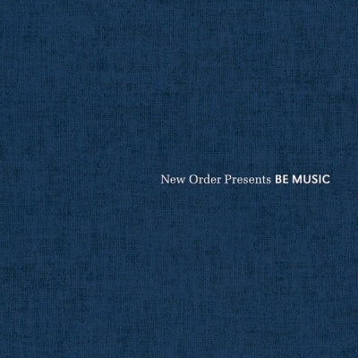 VARIOUS ARTISTS - New Order Presents Be Music