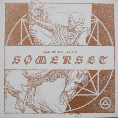 SøMERSET - King Of The Lapiths