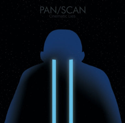 PAN/SCAN - Cinematic Lies