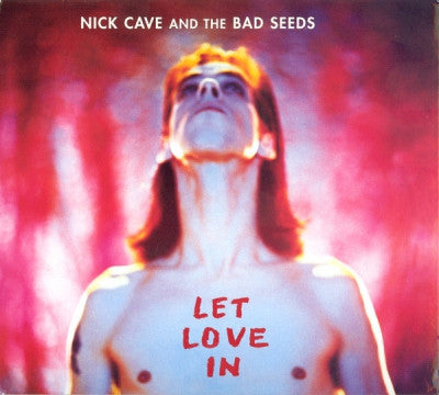 NICK CAVE AND THE BAD SEEDS - Let Love In