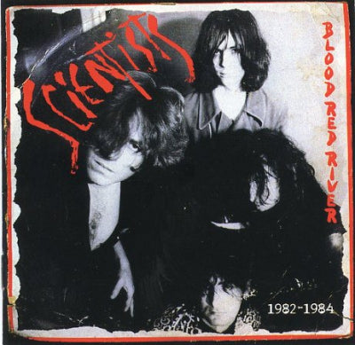THE SCIENTISTS - Blood Red River 1982 - 1984
