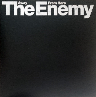 THE ENEMY - Away From Here