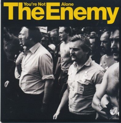 THE ENEMY - You're Not Alone
