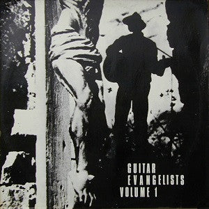 VARIOUS ARTISTS - Guitar Evangelists Volume 1 (1927-1936)