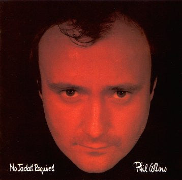 PHIL COLLINS - No Jacket Required