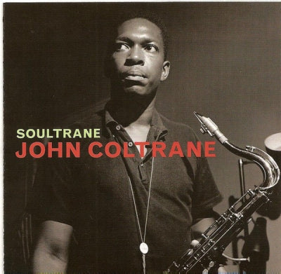 JOHN COLTRANE - Soultrane