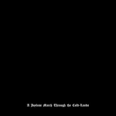 BASILISK - A Joyless March Through The Cold Lands