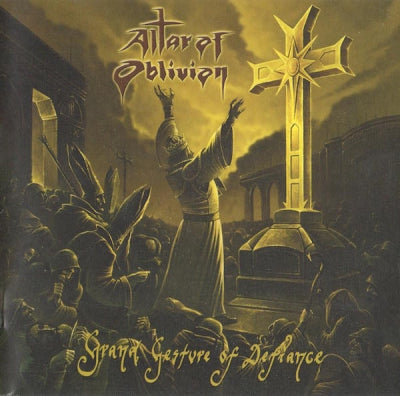 ALTAR OF OBLIVION - Grand Gesture Of Defiance