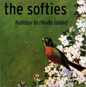 THE SOFTIES - Holiday In Rhode Island