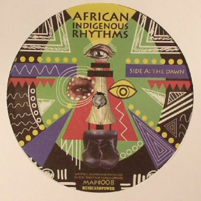 AFRICAN INDIGENOUS RHYTHM - The Dawn / Power Movemnet