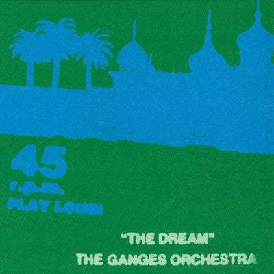 THE GANGES ORCHESTRA - The Dream