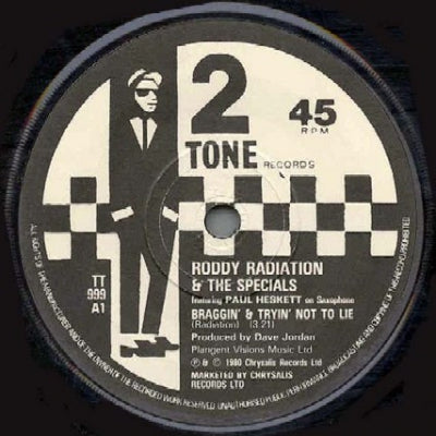RODDY RADIATION & THE SPECIALS FEATURING PAUL HESKETT / NEVILLE STAPLES AKA JUDGE ROUGHNECK - Braggin' & Tryin' Not To Lie / Rude Boys Outa Jail
