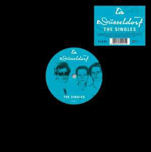 LA DüSSELDORF - The Singles