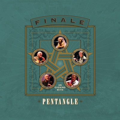 PENTANGLE - Finale, An Evening With...