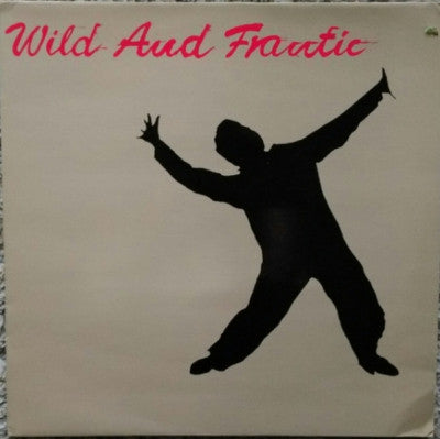 VARIOUS ARTISTS - Wild & Frantic