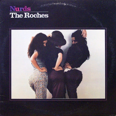 THE ROCHES - Nurds
