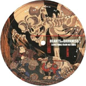 HEARTS OF DARKNESS - Something From Nothing