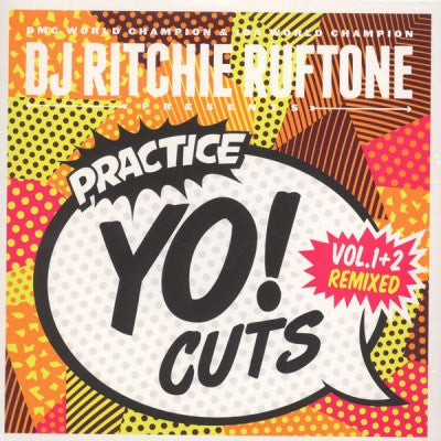 RITCHIE RUFTONE - Practice Yo! Cuts Vol. 1+2 Remixed