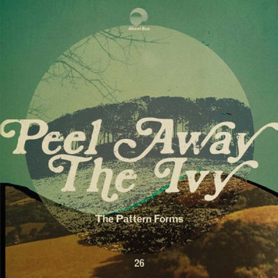 THE PATTERN FORMS - Peel Away The Ivy